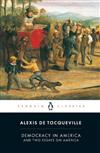 Democracy in America: And Two Essays on America