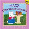 Max's Chocolate Chicken