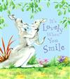 It's Lovely When You Smile