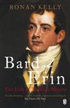 Bard of Erin: The Life of Thomas Moore