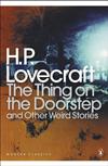 The Thing on the Doorstep: And Other Weird Stories