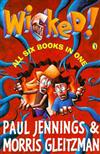 Wicked!: All Six Parts in One Book: Single Volume Containing All 6 Parts