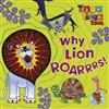 Why Lion Roarrrs!