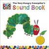 The Very Hungry Caterpillar's Sound Book