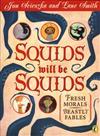 Squids Will be Squids: Fresh Morals, Beastly Fables