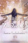 Magic or Madness