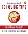 101 Quick Tips: Email and Google