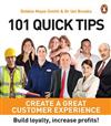 101 Quick Tips: Create a Great Customer Experience