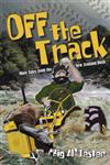 Off the Track: More Tales From the New Zealand Bush