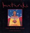 Matariki: The Maori New Year