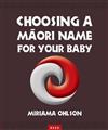 Choosing a Maori Name for Your Baby