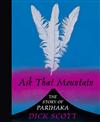 Ask That Mountain: the Story of Parihaka
