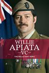 Willie Apiata VC: The Reluctant Hero