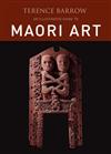Illustrated Guide to Maori Art, An