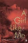 A Girl Like Me
