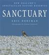 Sanctuary: New Zealand's Spectacular Nature Reserve