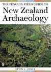 The Penguin Field Guide to the Archaeology of New Zealand