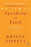 Speaking of Faith: Why Religion Matters and How to Talk About it