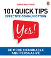 101 Quick Tips: Effective Communication