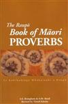 The Raupo Book of Maori Proverbs