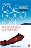 One Good Run: The Legend of Burt Munro
