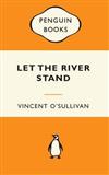 Let the River Stand
