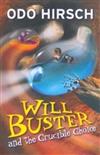 Will Buster and the Crucible Choice