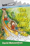 The Really Nearly Deadly Canoe Ride