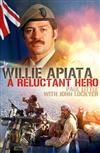 Willie Apiata, VC: The Reluctant Hero