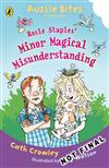 Rosie Staples' Minor Magical Misunderstanding