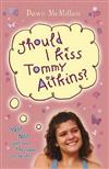 Should I Kiss Tommy Aitkins?