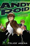 Andy Roid and the Camp Howl Crusaders