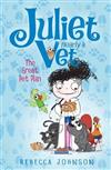 The Great Pet Plan: Book 1: Juliet, Nearly a Vet