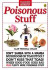 Poisonous Stuff