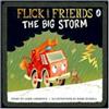 Flick and Friends: The Big Storm