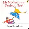 Mr McGee and the Perfect Nest