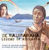 Te Rauparaha: Legend of Aotearoa