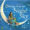 Stories from Our Night Sky