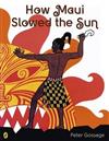 How Maui Slowed the Sun