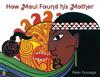 How Maui Found His Mother