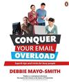 Conquer Your Email Overload: Super Tips and Tricks for Busy People