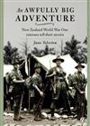 An Awfully Big Adventure: New Zealand's World War Veterans