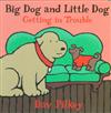 Big Dog and Little Dog Getting in Trouble