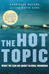 The Hot Topic: What We Can Do about Global Warming