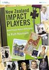 New Zealand Impact Players: Good People Make a Difference