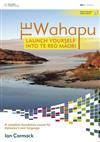 Te Wahapu: Launch Yourself into Te Reo Maori