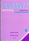 Vaya! Nuevo: Stage 3: Copymasters