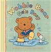 Wobble Bear Gets Busy