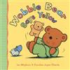 Wobble Bear Says Yellow
