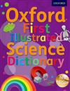 Oxford First Illustrated Science Dictionary